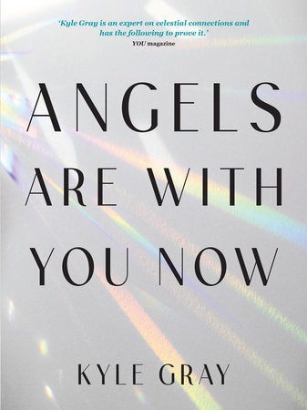 Angels Are with You Now || Kyle Gray (Paperback)