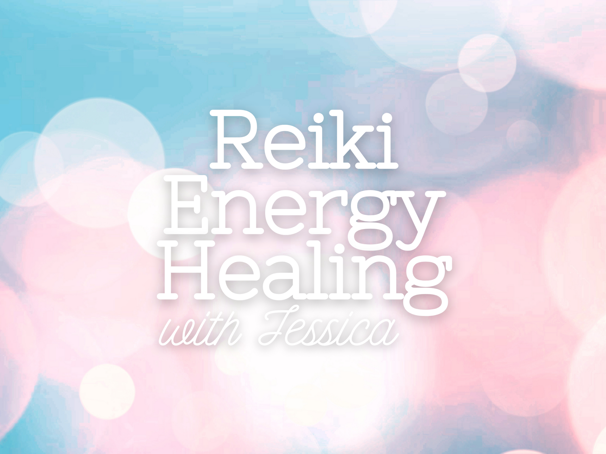 Reiki Session with Jessica
