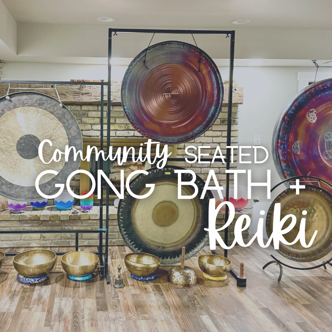 Community Seated Gong Bath + Reiki (Client Booking) - Monday, March 31 7pm-8pm