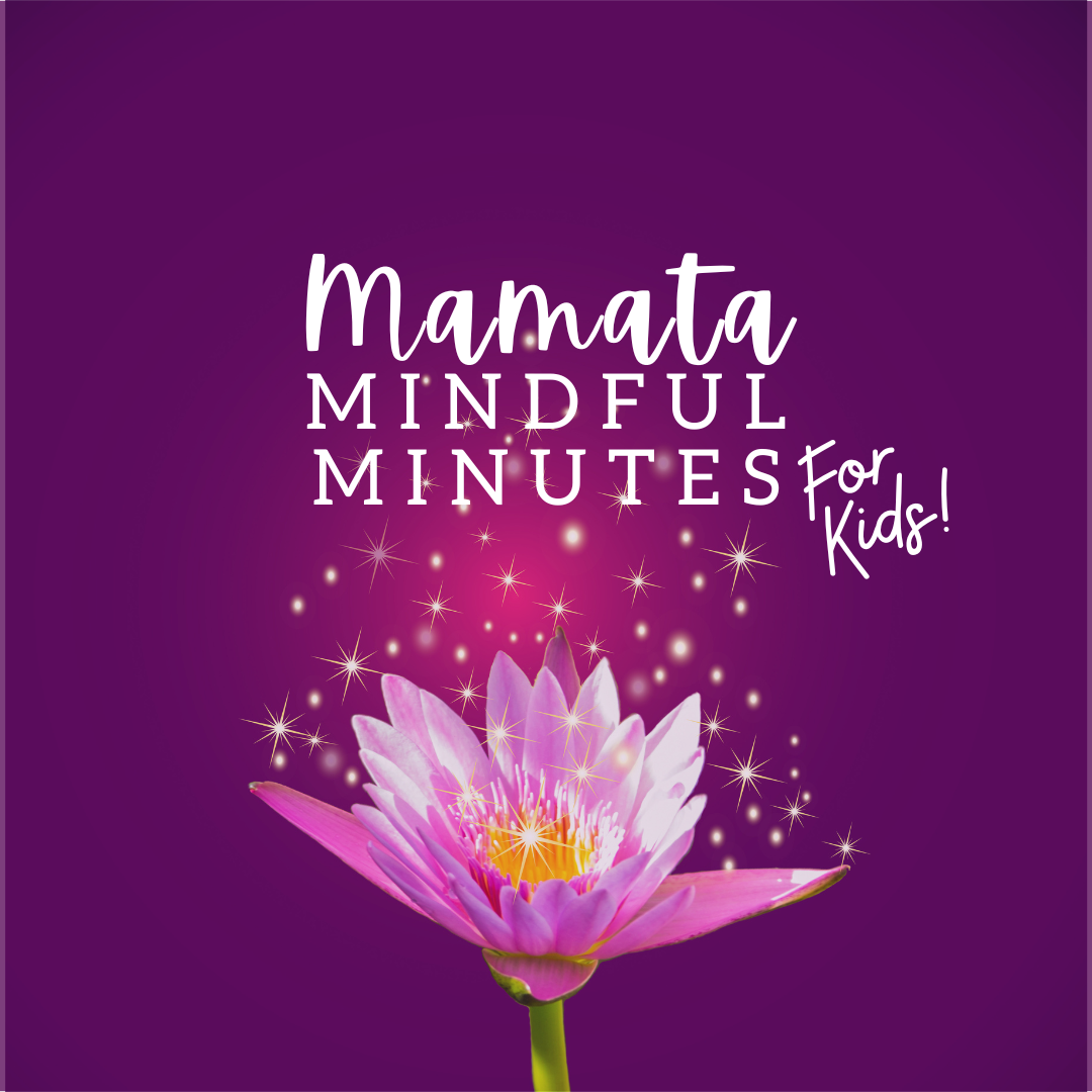 Mamata Mindful Minutes [For Kids!] - Beginner's Mind - Wednesday, June 19 2pm-3pm