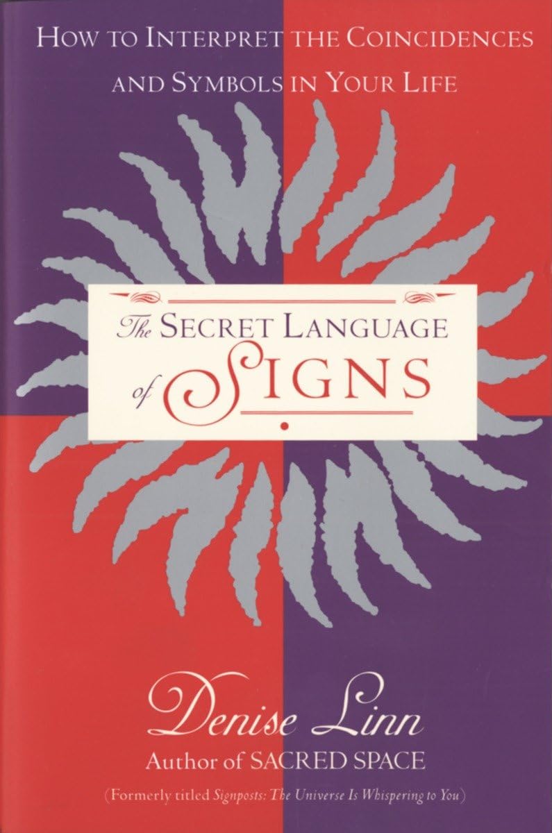 The Secret Language of Signs || Denise Linn